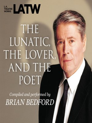 The Lunatic, the Lover & the Poet - Audiobook